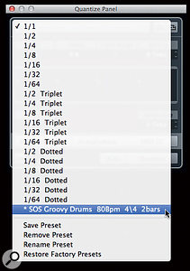 Grooves can be accessed, saved, deleted or renamed via the Quantize panel's drop‑down menu. Grooves can be accessed, saved, deleted or renamed via the Quantize panel's drop‑down menu.