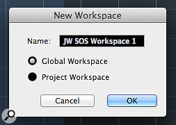 Workspaces can be defined for Global- or Project-level applications. Workspaces can be defined for Global- or Project-level applications.