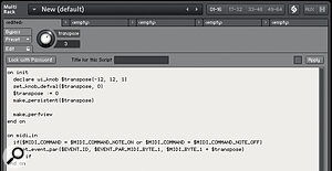 Here is a simple Multi Script that transposes all incoming MIDI notes. Note that the Multi Script Editor button is highlighted white in the top right of the Multi Rack header when the editor is open. Here is a simple Multi Script that transposes all incoming MIDI notes. Note that the Multi Script Editor button is highlighted white in the top right of the Multi Rack header when the editor is open.
