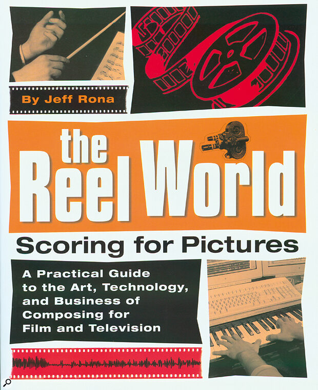 The Reel World: Scoring For Pictures