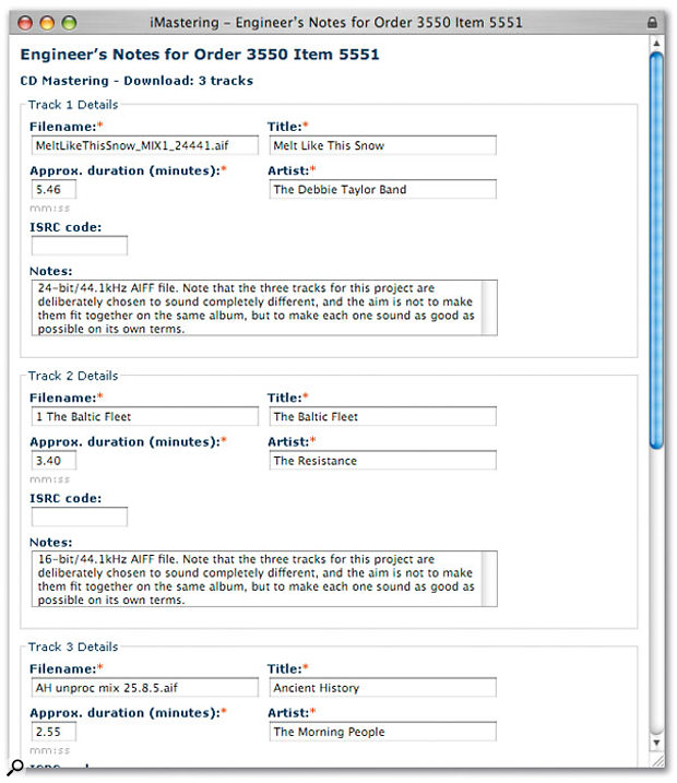 On the Metropolis iMastering site, you fill in a single Engineer's Notes page that covers all your tracks. 