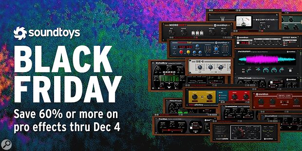 Soundtoys Black Friday 2025 audio production plug-in effects