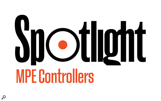 Spotlight: MPE Controllers