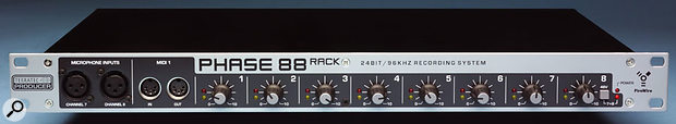 The Phase 88 Rack, in both PCI and Firewire variants, offers eight analogue ins and outs at a highly affordable price.