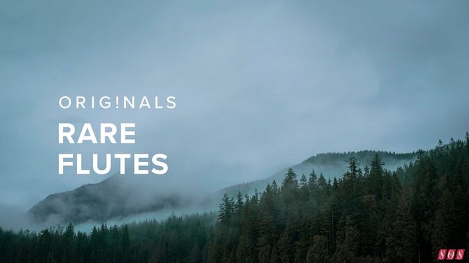 Spitfire Audio Originals Rare Flutes woodwind sample library bamboo pan pipe fujara ocarina bansuri 