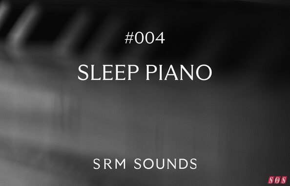 SRM Sounds release SLEEP Piano