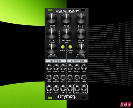 Strymon SuperKar+ string synthesis Karplus-Strong Eurorack module
