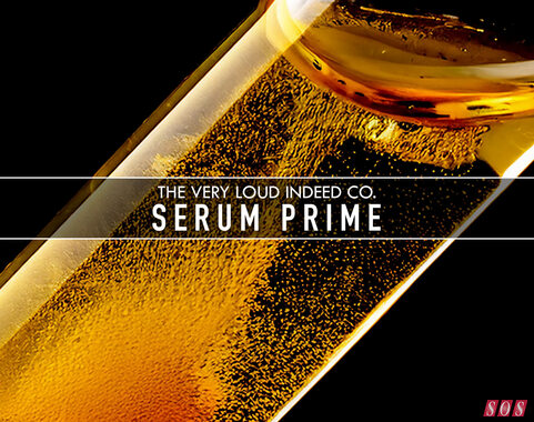 Very Loud Indeed Co. launch Serum Prime for Serum 2