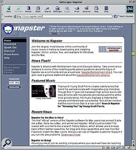 Music exchange web site Napster, one of the sites which has caused panic in a music industry fearing loss of control and revenue.