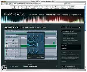 Apple's web site provides detailed information about all the products in <em>Final Cut Studio 2</em>, including <em>Soundtrack Pro 2</em>, which you can see here in a video that explains the new surround mixing and effects features. Of particular interest is a new look for <em>Logic Pro</em>'s <em>Sub Bass</em> plug-in.