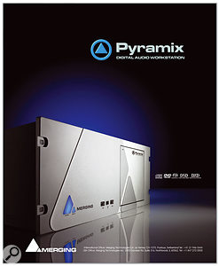 Merging Technologies' Pyramix systems are highly respected in the world of broadcast and post-production, but are often deemed too costly for music recording setups. The traditional Pyramix configurations predominantly run on proprietary hardware, like the rackmount system pictured, although the Pyramix core card can be installed in a suitably specified PC. However, Pyramix software can be bought in a native package, where it runs on a laptop or desktop computer, using standard audio interfaces and ASIO drivers.