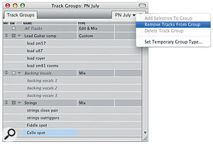 The Track Groups window is the nerve centre for all the groups in your project, and allows you to enable, disable, rename and edit them. Here the Backing Vocals group has been disabled, by un‑ticking its 'on' box, and the Cello Spot track is about to be removed from the Strings group using a mini‑menu command.