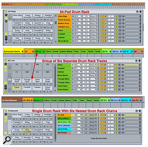 3: A  single 64-pad Drum Rack with expanded Session view mixer (top) has its six colour-coded sections of chains extracted as separate Drum Racks (middle) and then installed as chains in a  single Drum Rack (bottom).