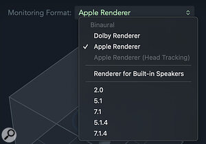 The Apple renderer can output in Apple Music, Dolby Atmos, and traditional multi‑channel surround monitoring formats.