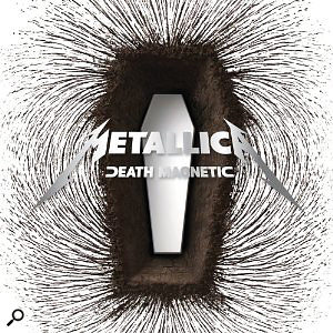 Two records that are often held up as examples of where too much was traded in the quest for loudness: Metallica's Death Magnetic, and the Red Hot Chili Peppers' Californication.