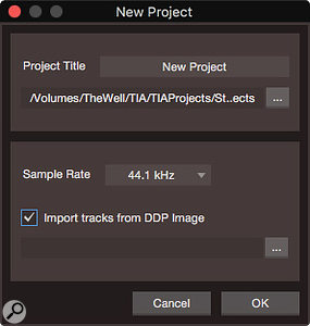 The Import DDP feature is accessed by a  tick box in the New Project dialogue.