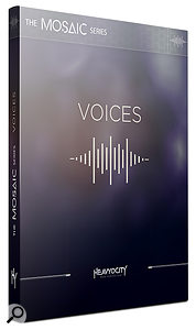 Heavyocity Mosaic Voices sample library.