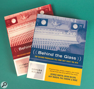 The two volumes of Howard Massey's Behind The Glass: a rich seam of information about producers' techniques, and well worth reading.