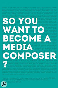 Book: So You Want To Become A Media Composer?