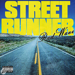 Rod Wave 'Street Runner' cover artwork.