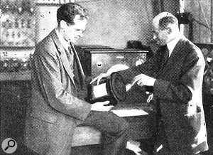 Chester Rice and Edward Kellogg with the first moving-coil speaker.