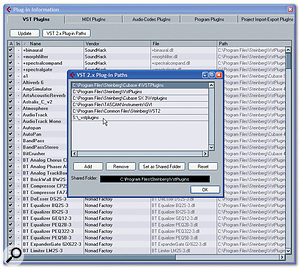 Many sequencers (including Cubase 4, shown here) allow multiple plug-in paths to be defined, so by adding another path, such as S:\_vstplugins, to a convenient location, you can install large VSTi libraries anywhere you wish.