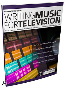 Book Review:  An Introduction To Writing Music For Television