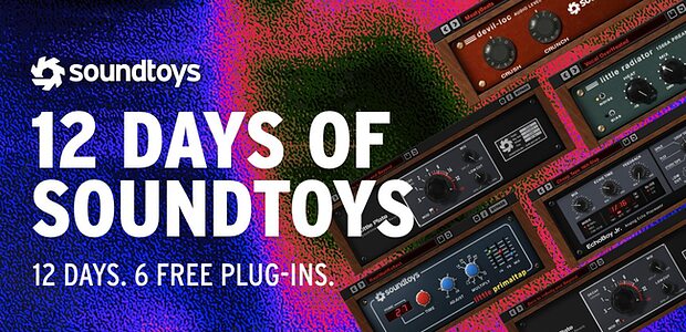 Soundtoys 12 Days free plug-in offer