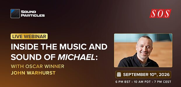 Sound Particles John Warhurst Webinar Inside the Music and Sound of Michael