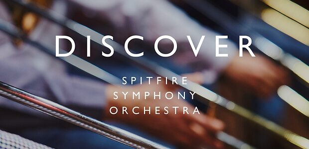 Spitfire Audio SSO Spitfire Symphony Orchestra Discover free sample library