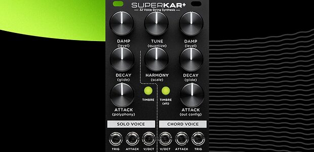 Strymon SuperKar+ string synthesis Karplus-Strong Eurorack module
