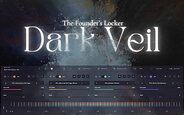 Sonora Cinematic The Founder's Locker Dark Veil Audiomodern Soundbox MPE sample library virtual instrument