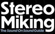Stereo Miking Sound On Sound Guide free eBook