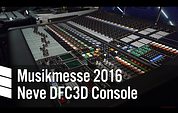 AMS Neve DFC3D - Musikmesse 2016