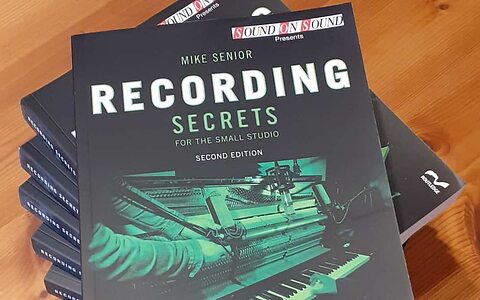 Recording Secrets for the Small Studio second edition home project studio advice techniques book